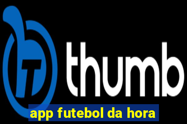 app futebol da hora